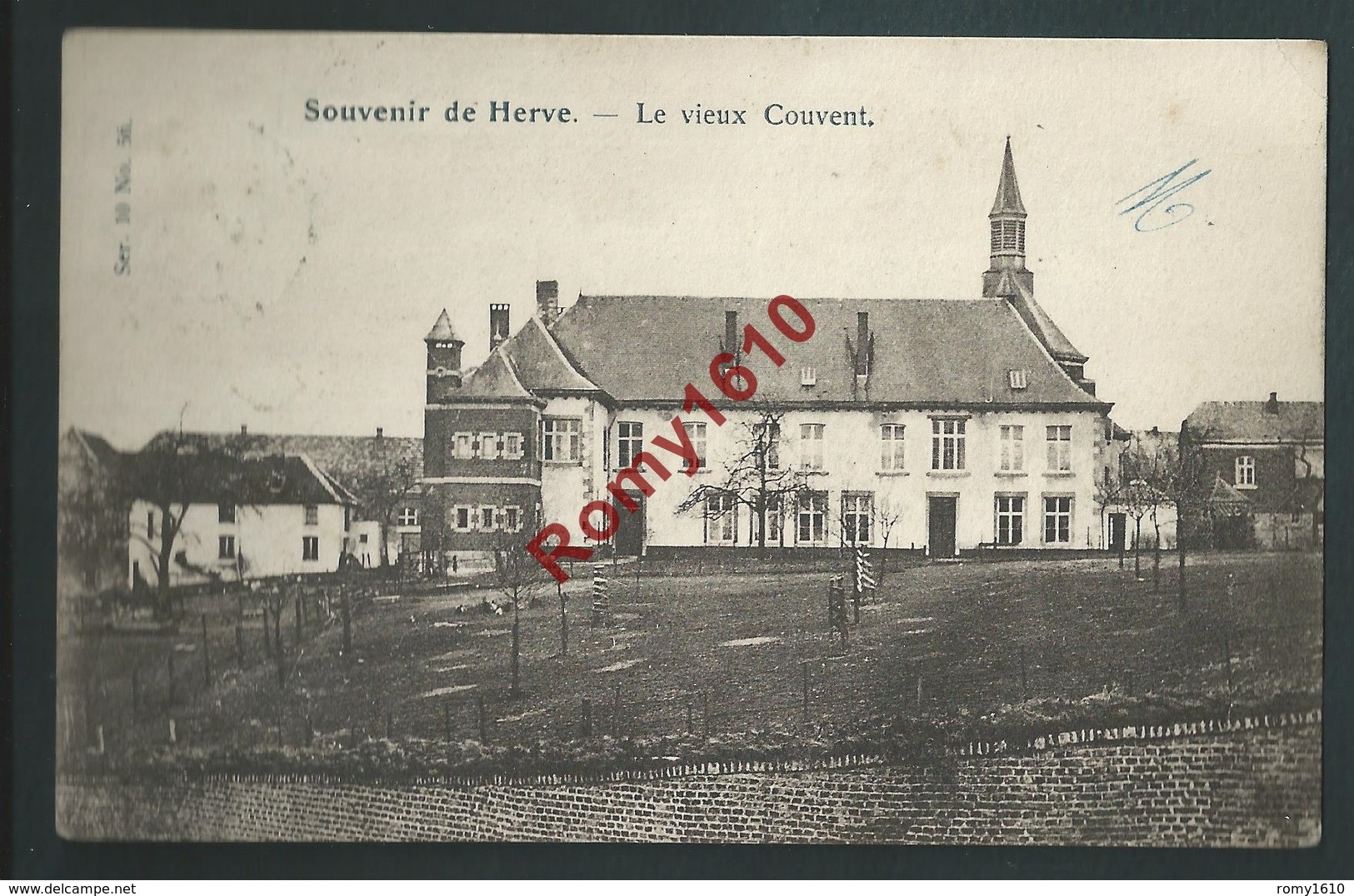 Souvenir De Herve - Le Vieux Couvent. Ser. 10 N°56 - Herve