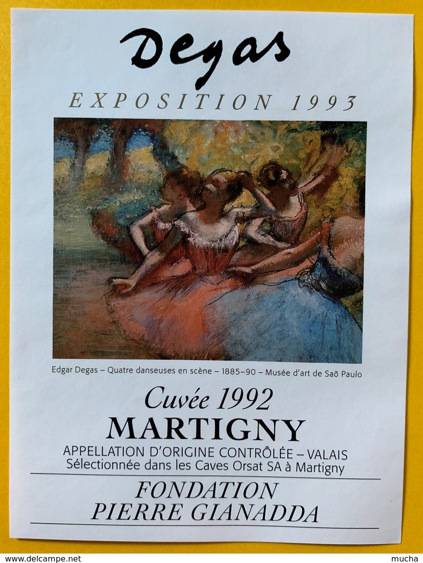 10939 - Edgar Degas  Exposition 1992 Fondation Pierre Gianadda 2 étiquettes Dôle & Fendant - Arte