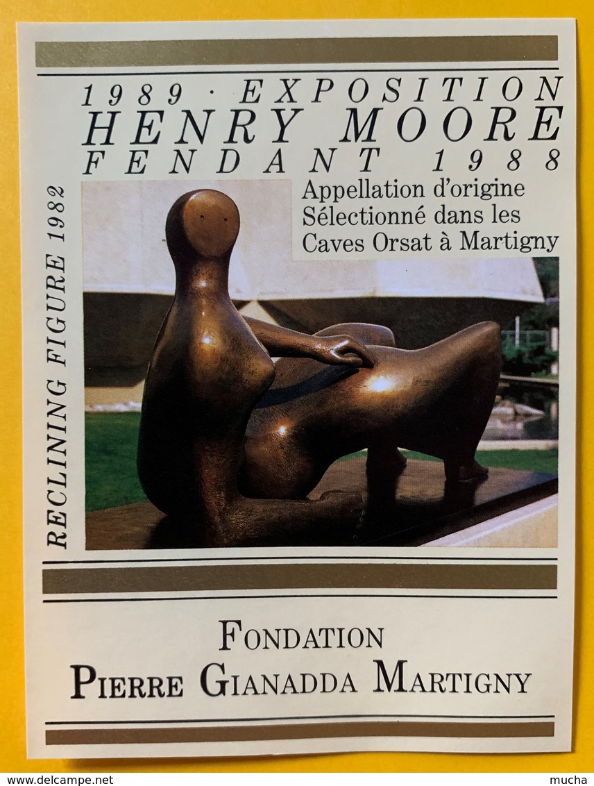 10943 - Henry Moore Exposition 1988 Fondation Pierre Gianadda 2 étiquettes Dôle & Fendant - Kunst
