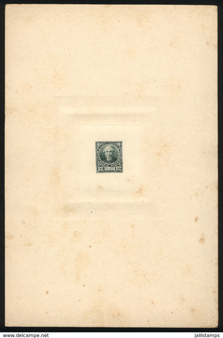 ARGENTINA: GJ.111, 12c. Alberdi, DIE PROOF In Green, Thin Paper Glued To Card, VF Quality - Other & Unclassified