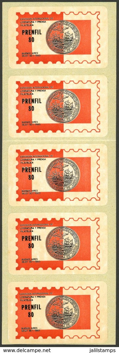 ARGENTINA: PRENFIL 80 Intl. Exhibition Of Philatelic Literature, Buenos Aires 19-27/SE/1980, Strip Of 5 Self-adhesive Ci - Viñetas De Franqueo (Frama)