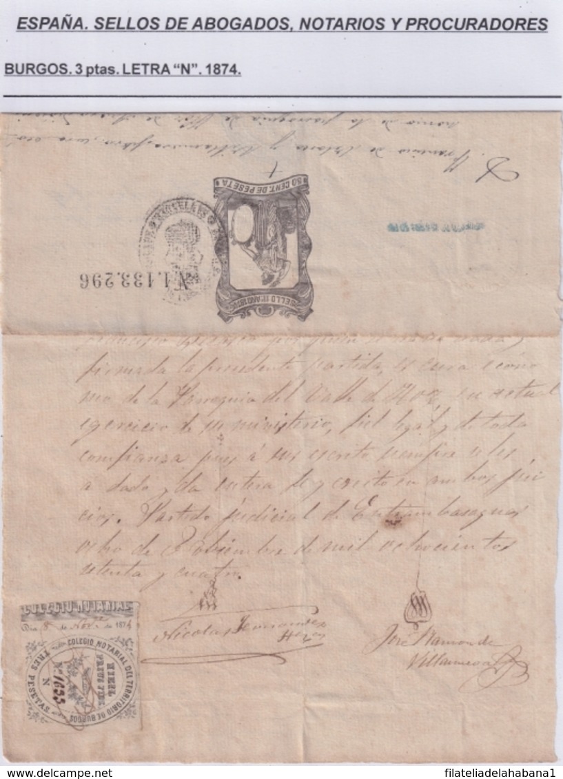 F-EX16313 ESPAÑA SPAIN 1874 REVENUE NOTARIOS ESCRIBANOS NOTARIES LAWYER . BURGOS 3 Ptas. SERIE N. - Otros & Sin Clasificación