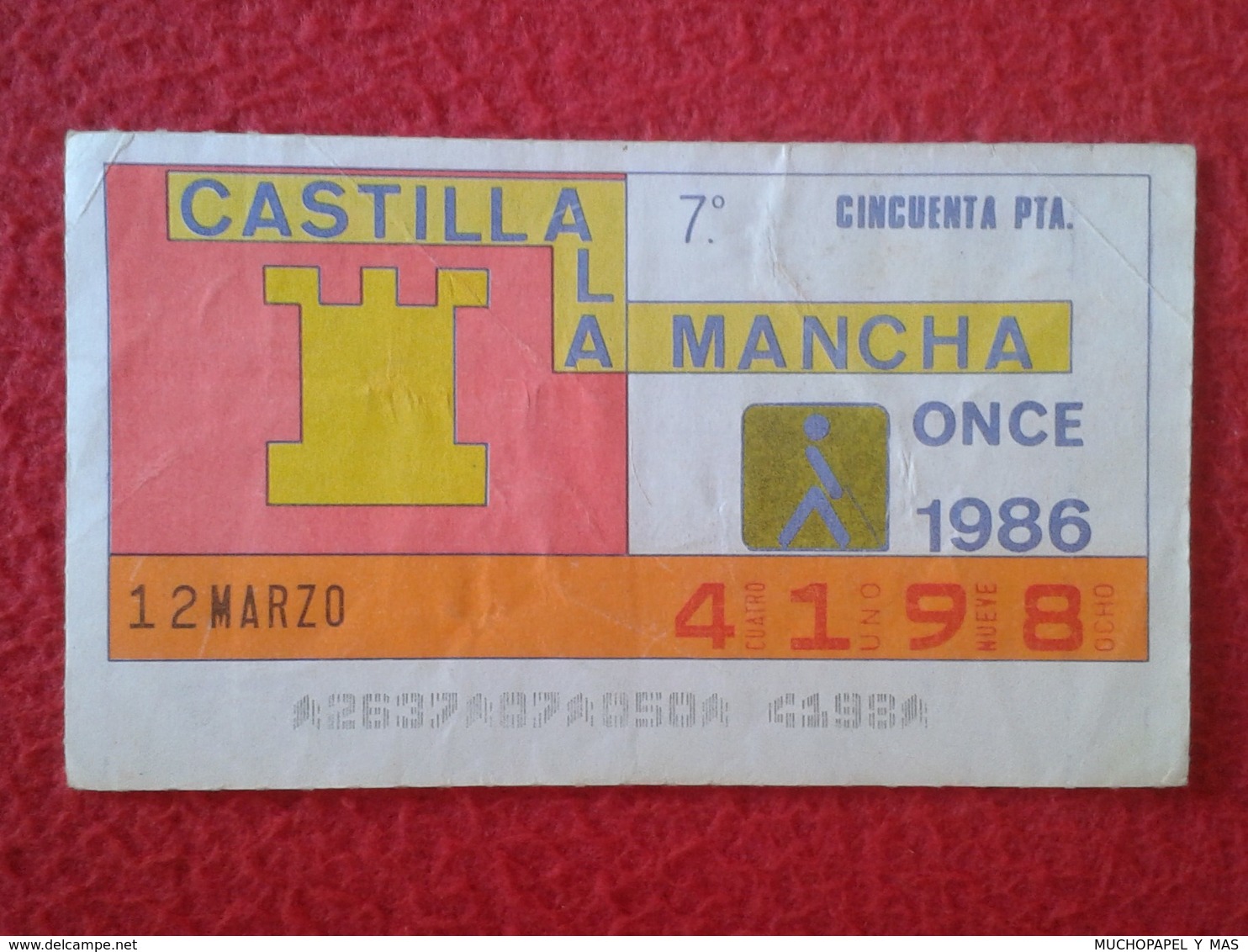 CUPÓN DE LA ONCE SPANISH LOTTERY LOTERIE SPAIN CIEGOS BLIND LOTERÍA ESPAÑA REGIONES 1986 CASTILLA LA MANCHA CASTILLE VER - Billetes De Lotería