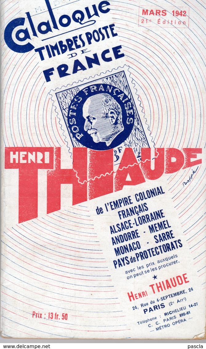 Catalogue De Timbres Poste France Et Colonies Françaises - Thiaude 1942 - Philately And Postal History