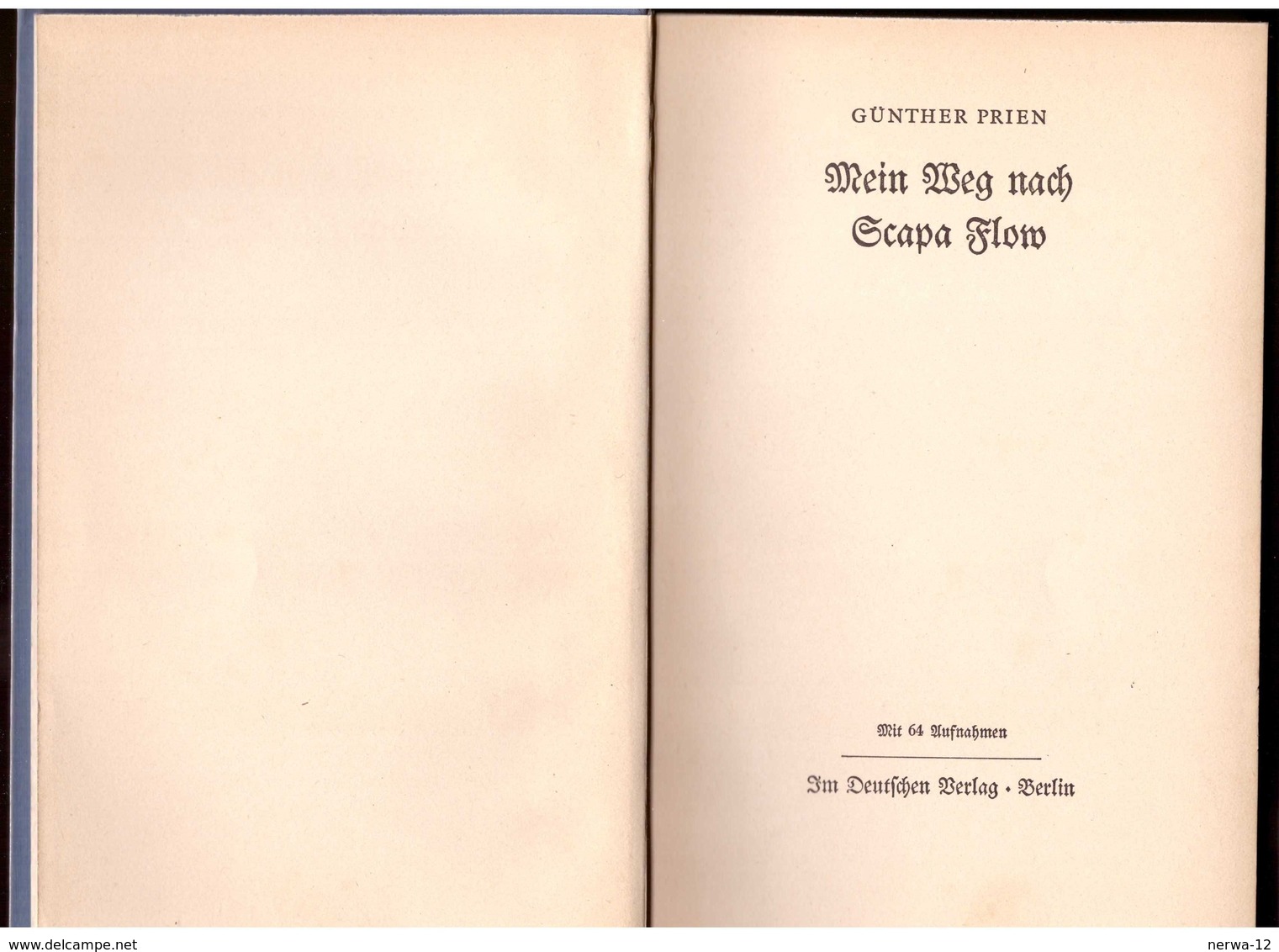 Militaria 2. Weltkrieg Buch Von 1940 Von U-Boot Kapitän Günther Prien "Mein Weg Nach Scapa Flow" - 1939-45