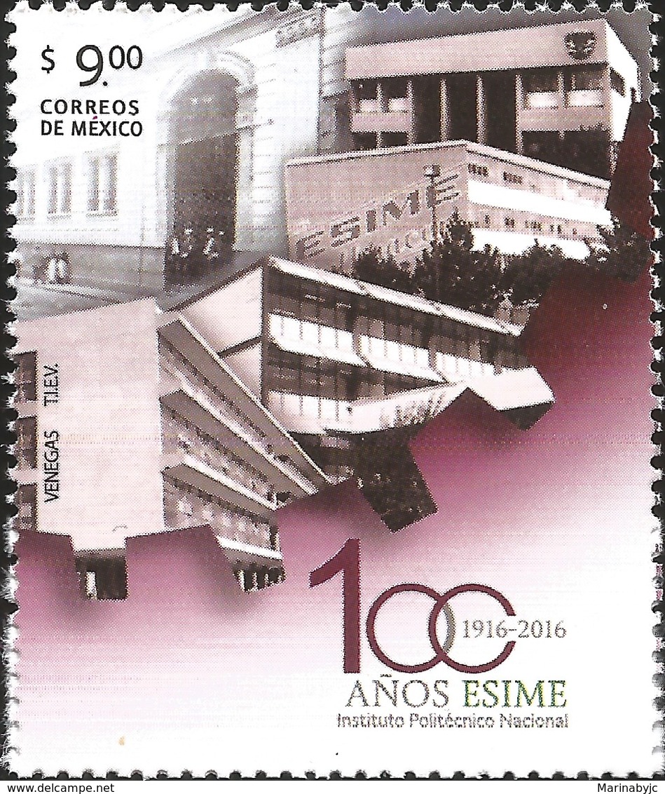 J) 2016 MEXICO, SCHOOL BUILDINGS, EMBLEM, 100 YEARS OF ESIME INSTITUTO POLITECNICO NACIONAL (NATIONAL POLYTECHNIC INSTIT - Mexico