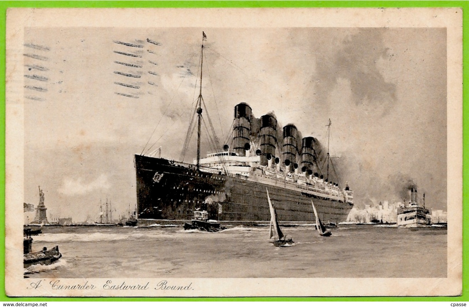 CPA Bateau PAQUEBOT A Cunarder Eastward Bound (on Aperçoit Miss Liberty - New York)  ** Ship - Paquebots