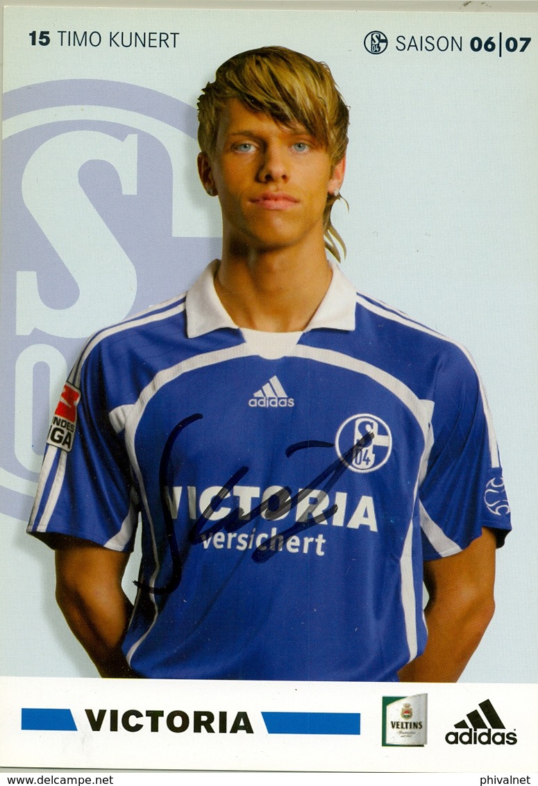 TARJETA PUBLICITARIA , FÚTBOL , SOCCER , FOOTBALL , FC SCHALKE O4 / VICTORIA - TIMO KUNERT - Fútbol