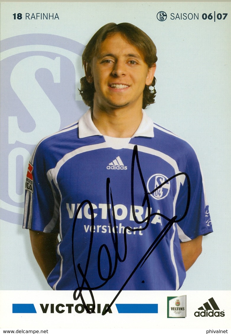 TARJETA PUBLICITARIA , FÚTBOL , SOCCER , FOOTBALL , FC SCHALKE O4 / VICTORIA - RAFINHA - Fútbol