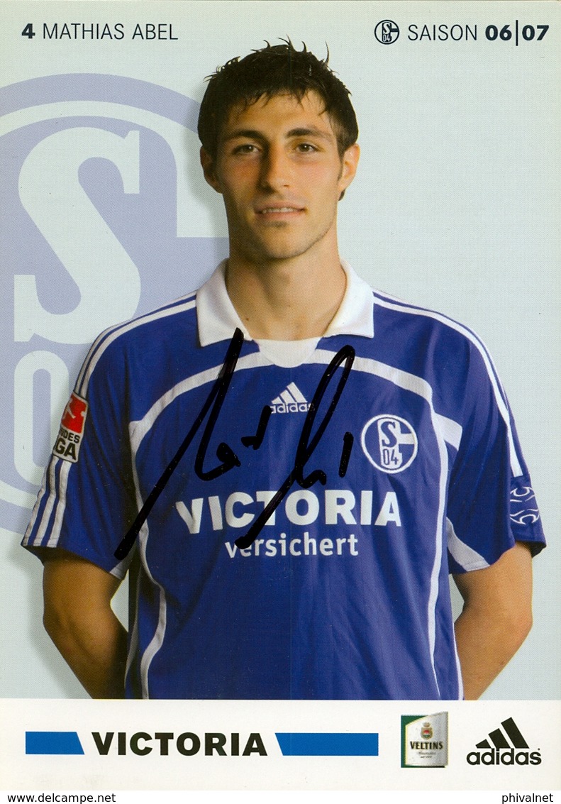 TARJETA PUBLICITARIA , FÚTBOL , SOCCER , FOOTBALL , FC SCHALKE O4 / VICTORIA - MATHIAS ABEL - Soccer