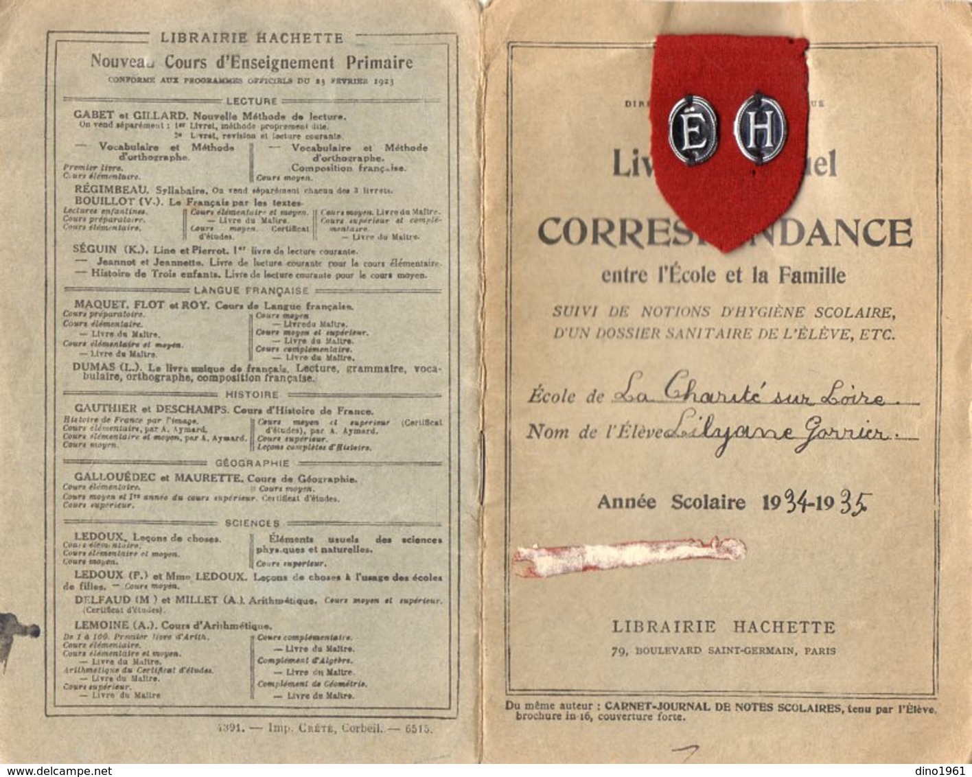 VP15.415 - Ecole Primaire Communale De LA CHARITE - SUR - LOIRE - Livret Mensuel De Correspondance - Elève L. GORRIER - Diplomi E Pagelle