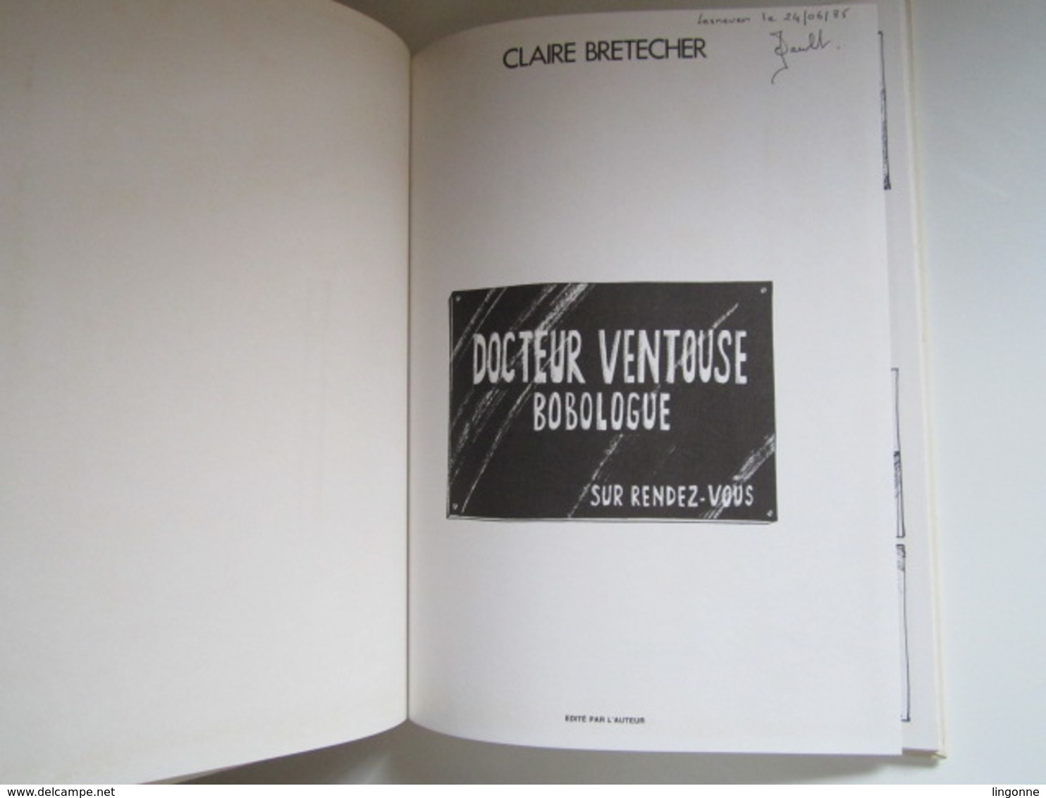 1985 Docteur Ventouse, Bobologue N°1. Bobologue Claire BRETECHER - Brétecher