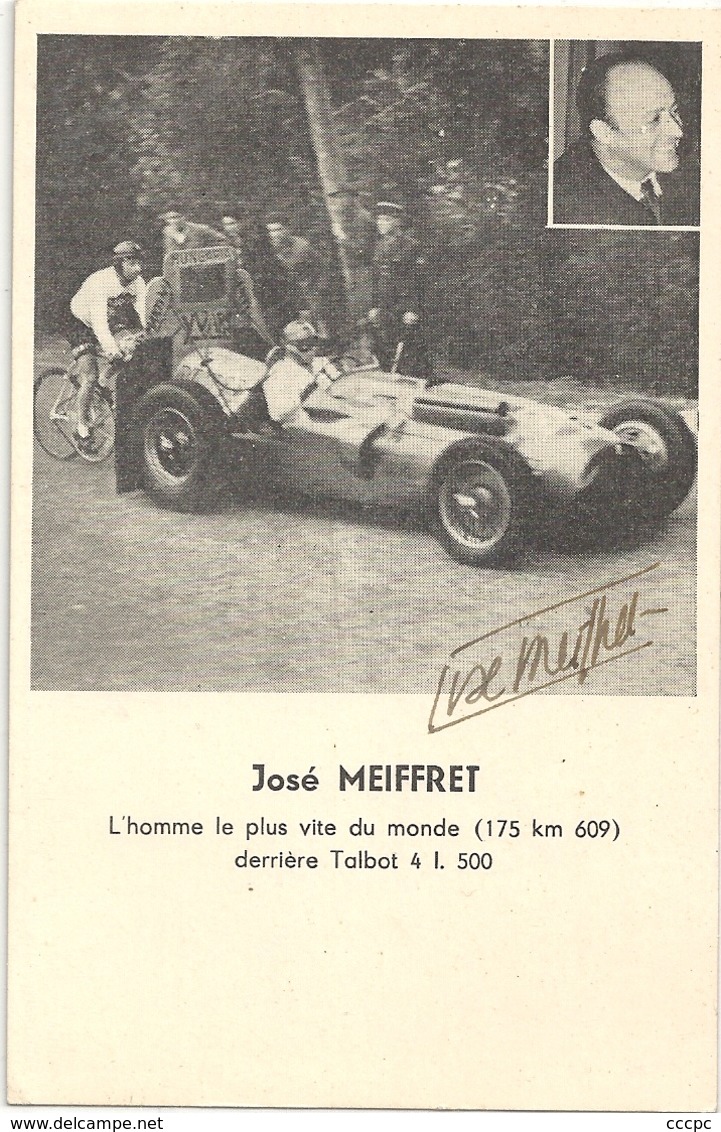 Carte Publicitaire Sports Automobile José Meiffret Sur Talbot Avec Autografe Du Pilote - Autres & Non Classés