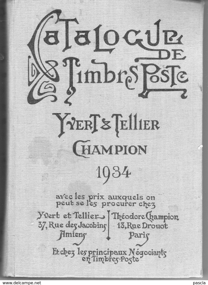 Catalogue De Timbres Poste Yvert Et Tellier - Champion 1934 - Philatélie Et Histoire Postale