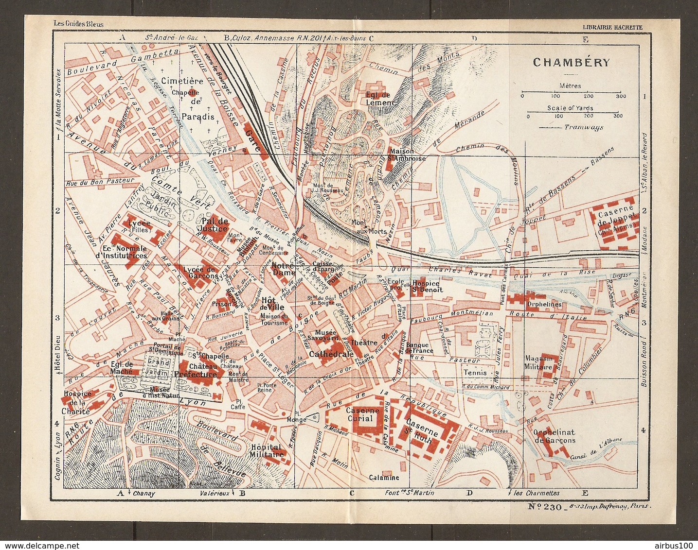 CARTE PLAN 1933 N° 230 - CHAMBERY SAVOIE - CASERNE CURIAL CASERNE RUTH CASERNE De JOPPET MAGASIN MILITAIRE - Cartes Topographiques