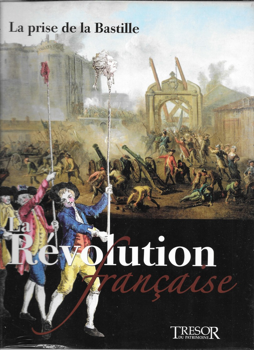 LIVRE NEUF "LA PRISE DE LA BASTILLE" LA RéVOLUTION FRANCAISE ( NEUF SOUS SCELLé) - History