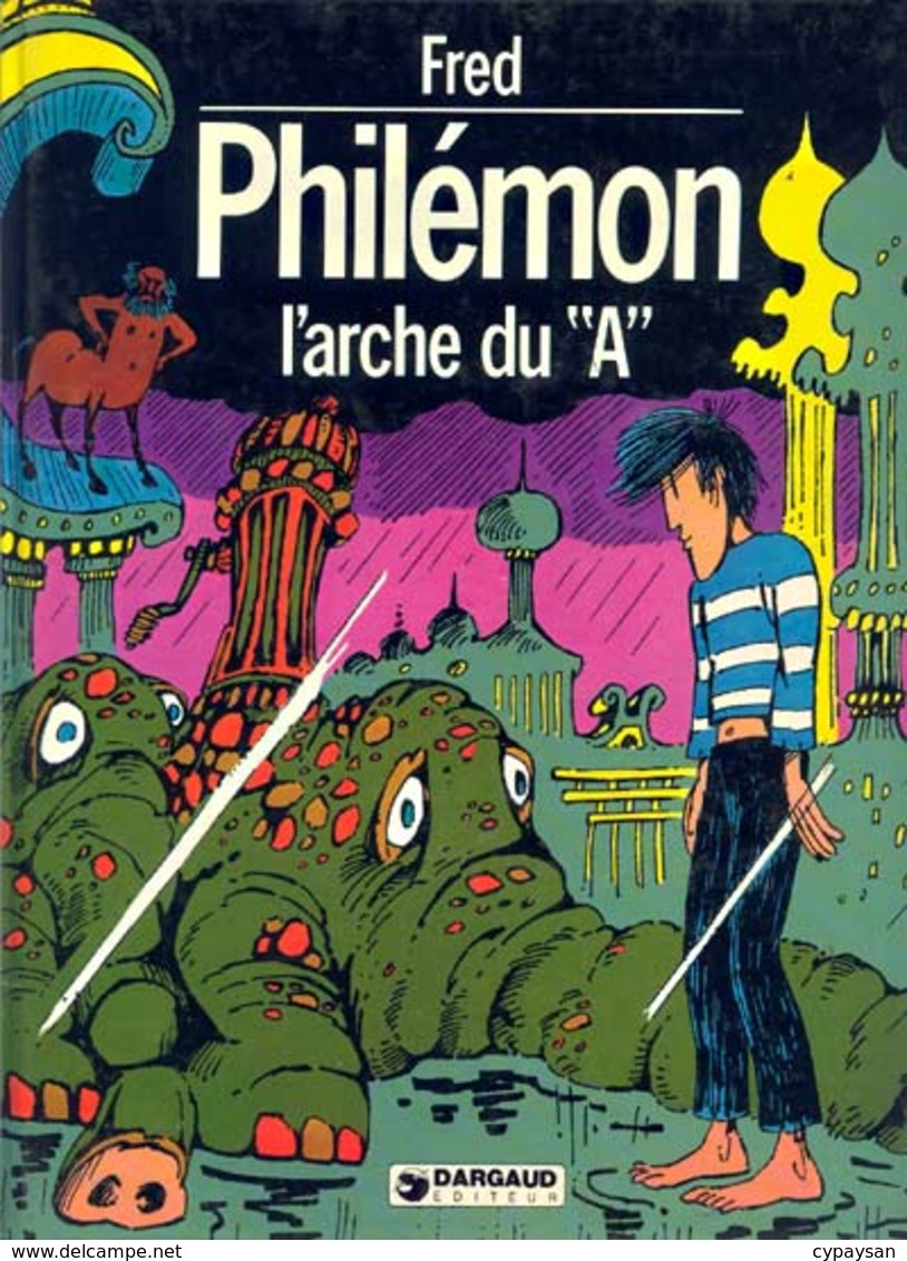 Philémon  T 08 EO BE L'arche Du A  RARE DARGAUD 10/1976 Fred, (BI1) - Philemon