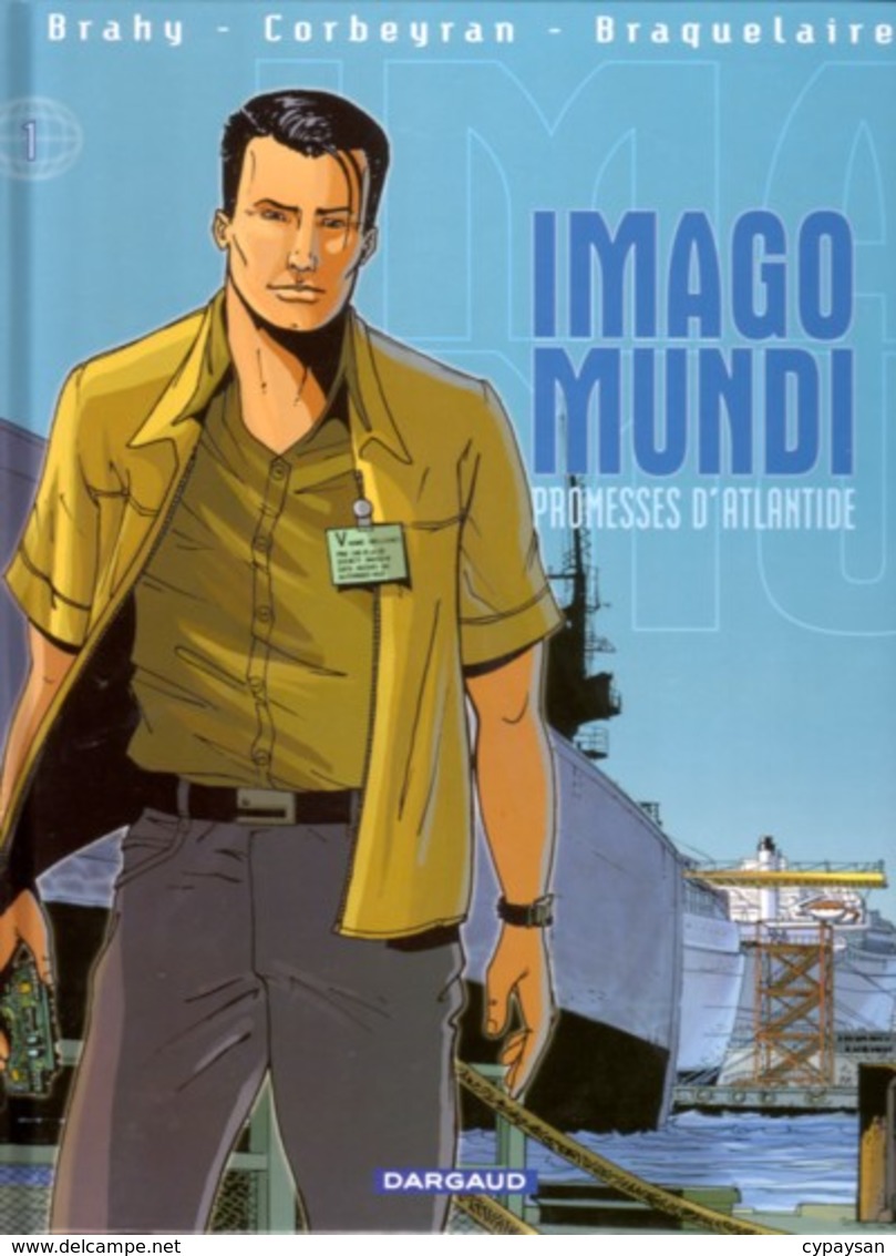 Imago Mundi T 01  Promesses D'Atlantide  EO BE DARGAUD 01/2003  Corbeyran  Brahy  (BI1) - Bernard Prince