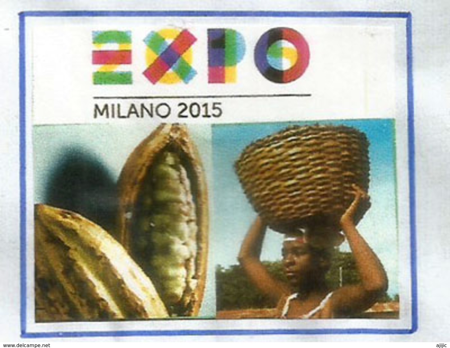 Papaya & Cabosse De Cacaoyer Du Ghana. EXPO MILANO 2015."FEEDING THE PLANET" (1 ER PRODUCTEUR DE CACAO) - Alimentazione