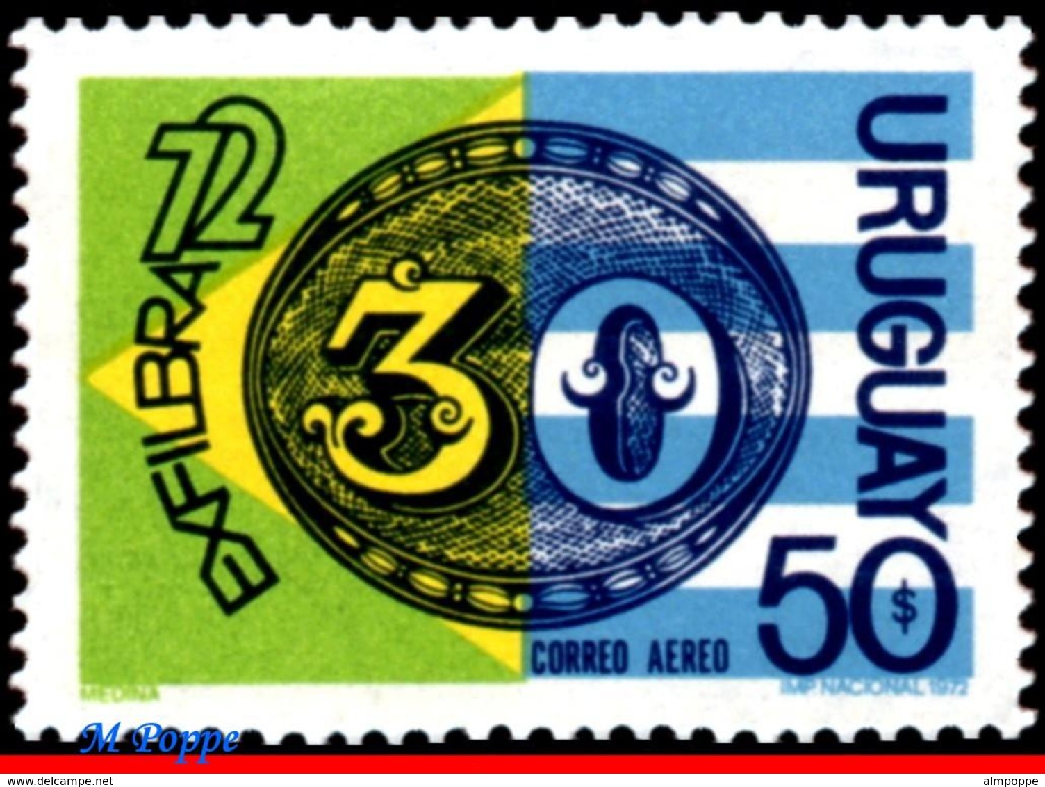 Ref. UR-C391 URUGUAY 1972 PHILATELIC EXHIBITION, EXFILBRA - BRAZIL�S, �BULL�S-EYE� OF 1843, FLAGS, MNH 1V Sc# C391 - Expositions Philatéliques