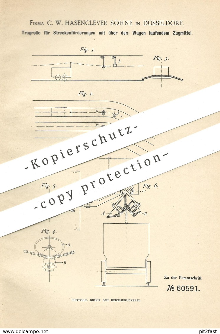 Original Patent - C. W. Hasenclever Söhne / Düsseldorf , 1891 , Tragrolle Für Streckenförderung | Bergbau , Bergwerk !!! - Historische Dokumente