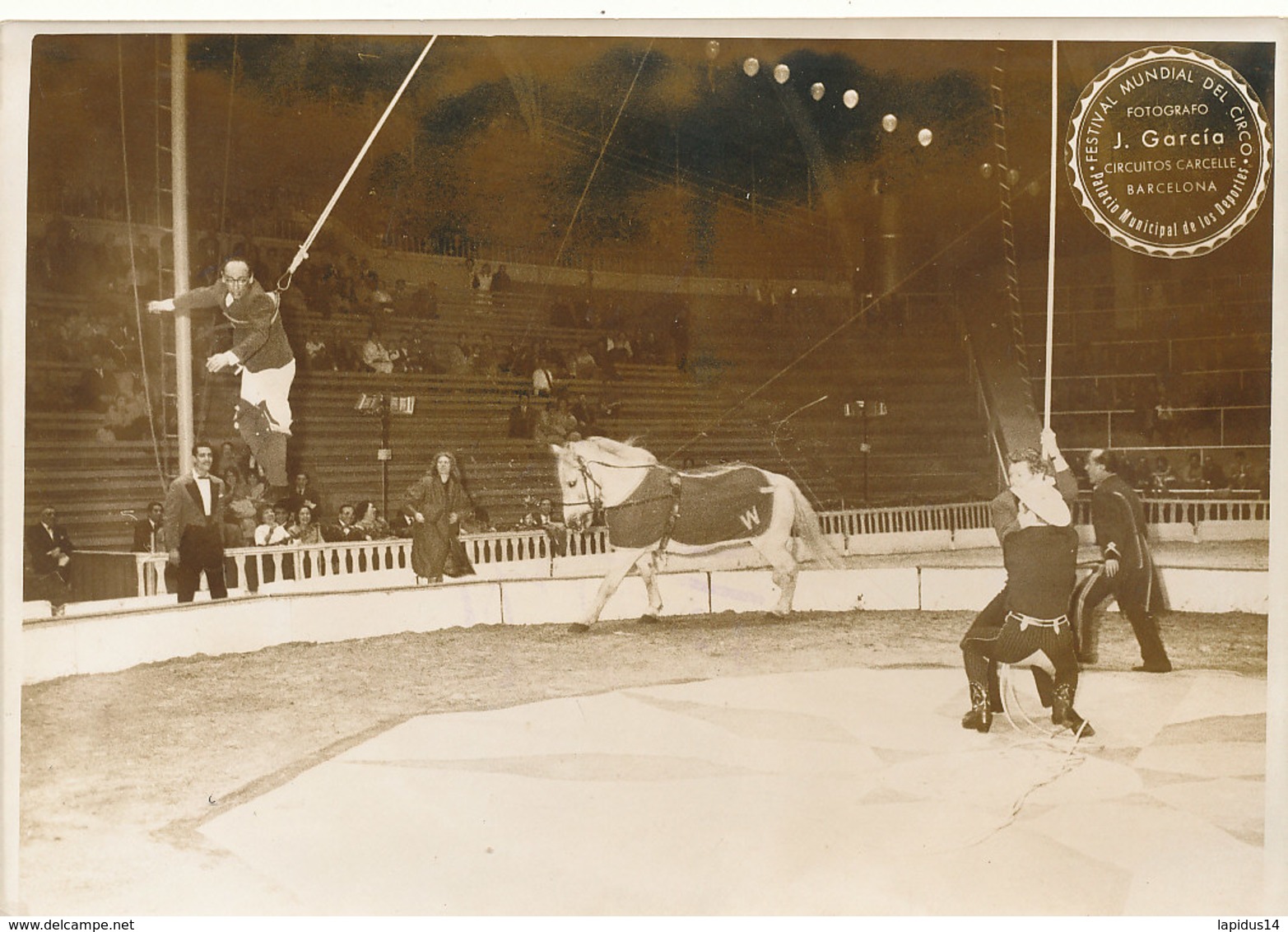 PH 130 / PHOTO  CIRQUE     FESTIVAL MUNDIAL DEL CIRCO  PALACIO MUNICIPAL  BARCELONA - Autres & Non Classés