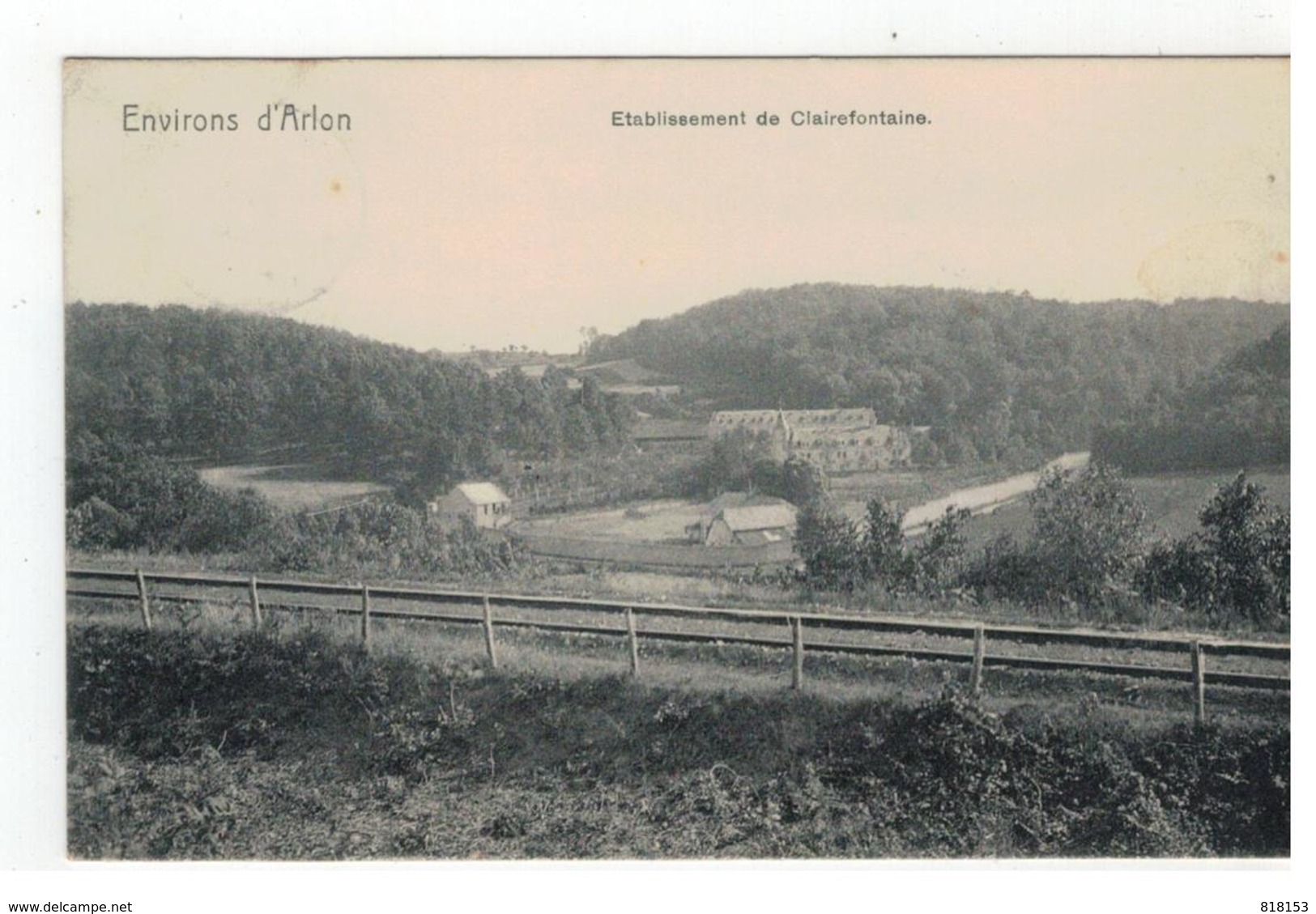 Clairefontaine  Etablissement De Clairefontaine   Environs D'Arlon - Aarlen