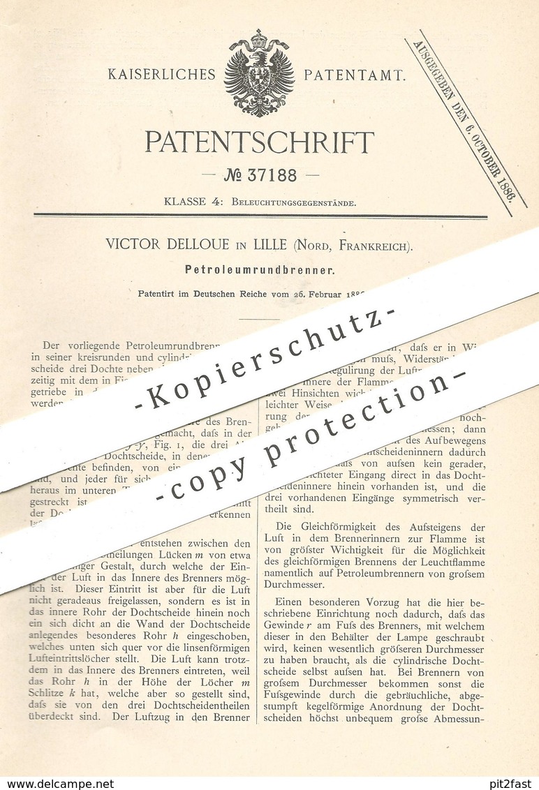 Original Patent - Victor Delloue , Lille , Frankreich , 1886 , Petroleumrundbrenner | Petroleum - Brenner | Öl | Licht ! - Historical Documents