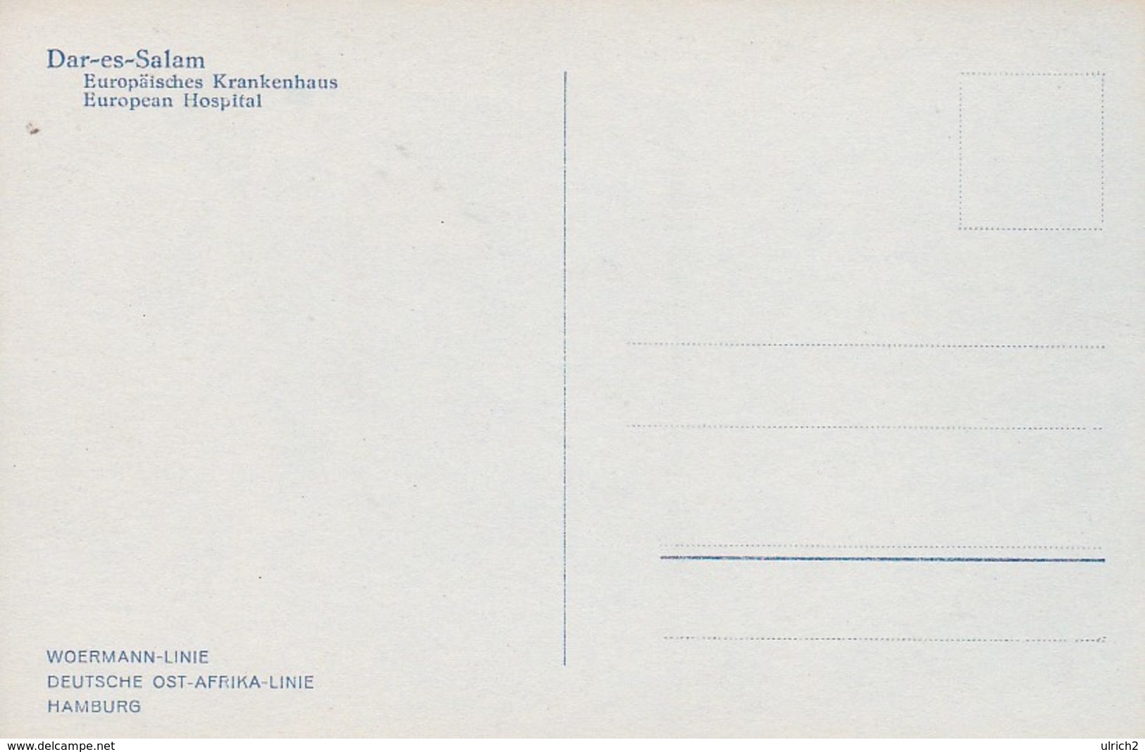 AK Dar-es-Salam - Europäisches Krankenhaus - European Hospital - Woermann-Linie Deutsche Ost-Afrika-Linie (42500) - Tansania