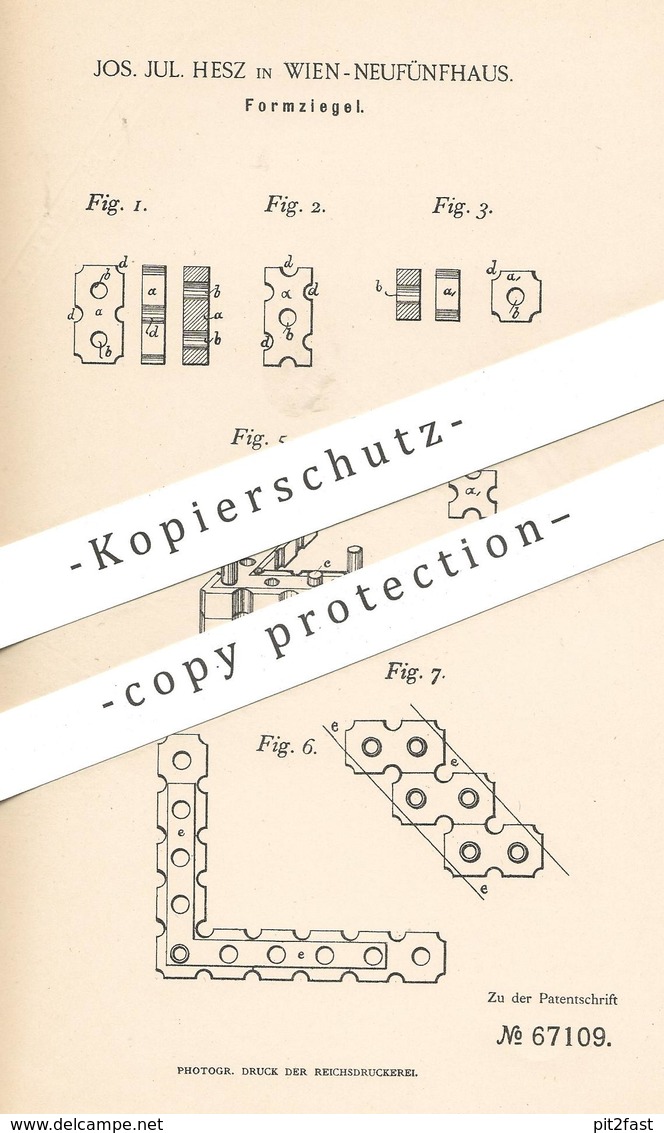 Original Patent - Jos. Jul. Hesz. , Wien - Neufünfhaus , Österreich , 1891 , Formziegel | Ziegel , Ziegelei , Stein !!! - Historische Dokumente