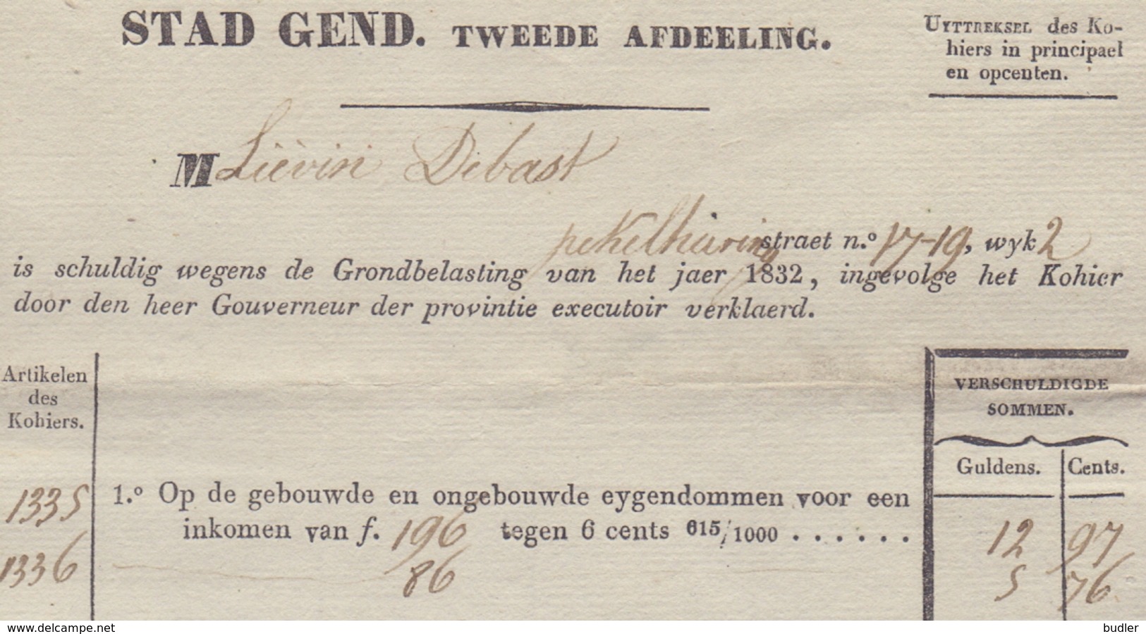 1832: Stad GEND : Aanslagbiljet Van De Grondbelasting Aan De Heer Liévin DEBAST. - Unclassified