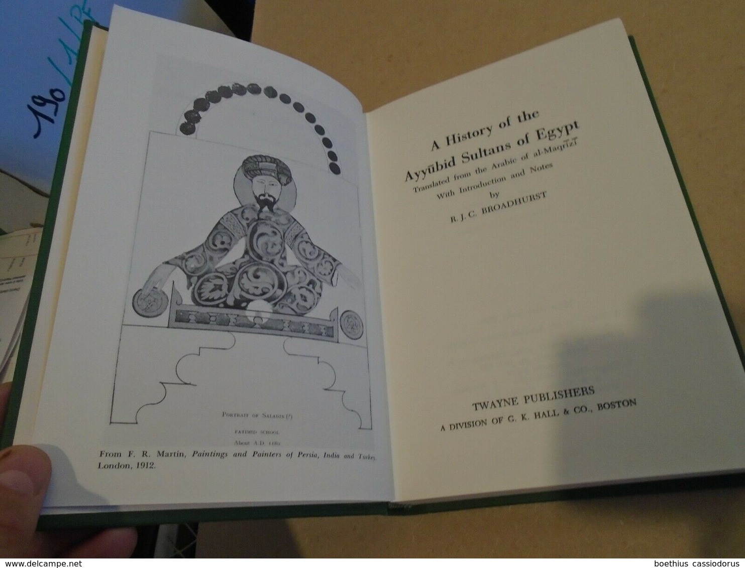 A HISTORY OF THE AYYUBID SULTANS OF EGYPT Translated From The Arabic Of Al-Maqrizi Introduction By R. J. C. BROADHURST - Afrique