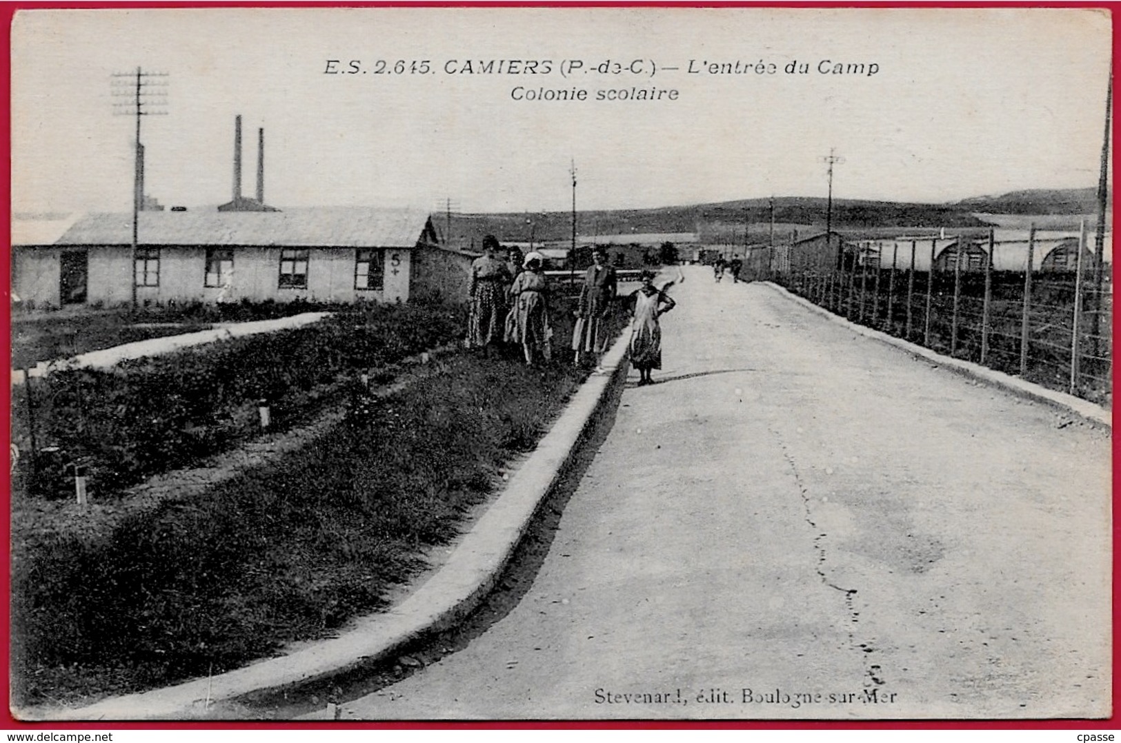 CPA 62 CAMIERS - L'Entrée Du Camp - Colonie Scolaire ° Stevenard édit. - Autres & Non Classés