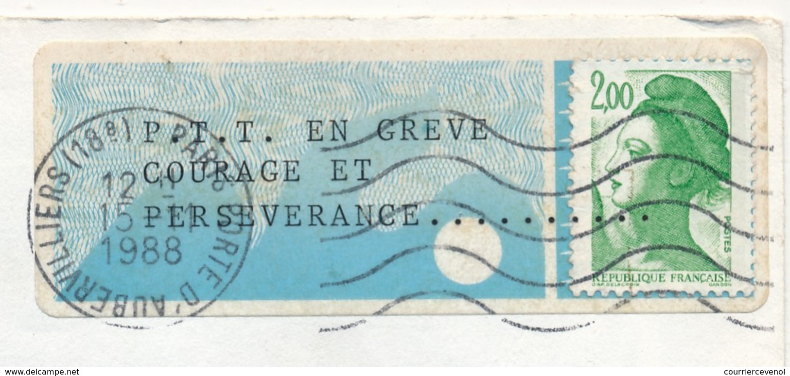 Vignette EMA Détournée, Impression "P.T.T. En GREVE COURAGE ET PERSEVERANCE" 1988 - Paris Porte D'Aubervilliers - Other & Unclassified