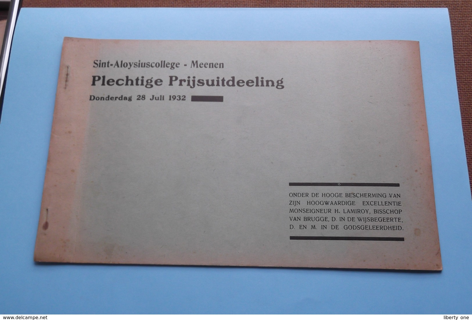 St. ALOYSIUSCOLLEGE > MEENEN ( Plechtige Prijsuitdeeling ) Donderdag 28 Juli 1932 ( Zie Foto's ) ! - Diplômes & Bulletins Scolaires