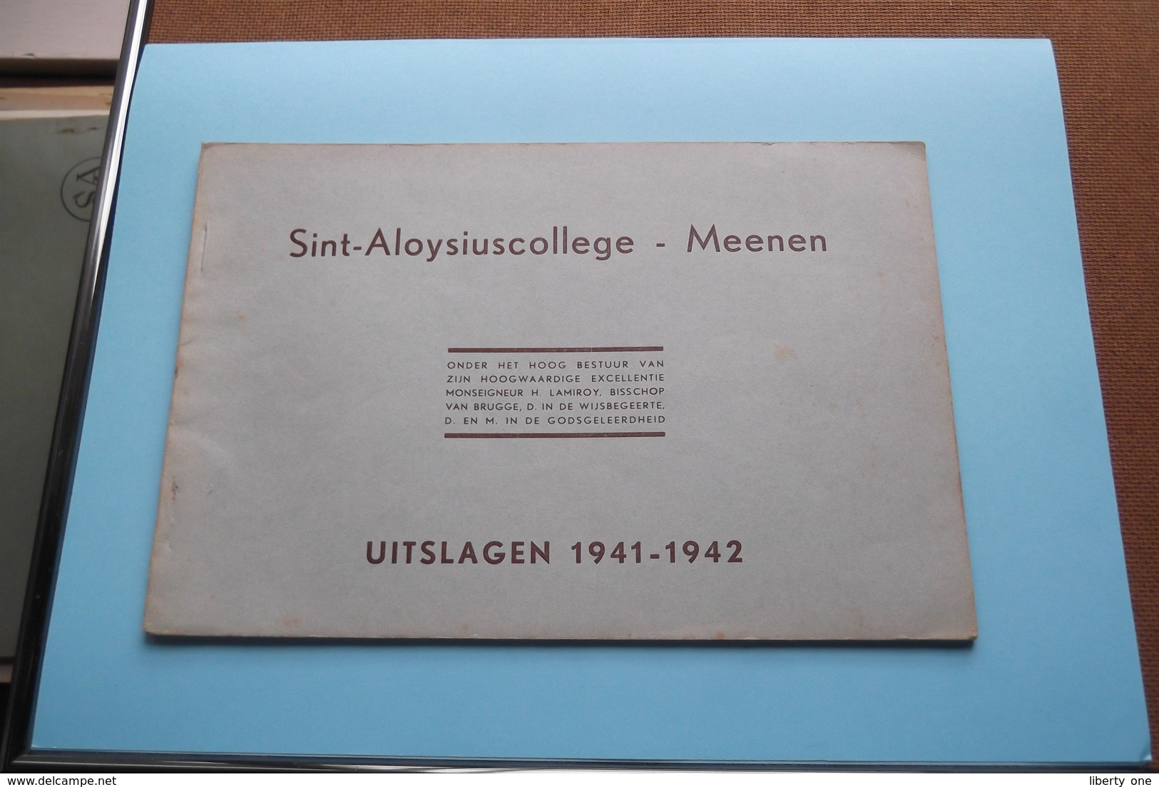 St. ALOYSIUSCOLLEGE > MEENEN ( UITSLAGEN ) 1941 - 1942 ( Zie Foto's ) ! - Diplômes & Bulletins Scolaires