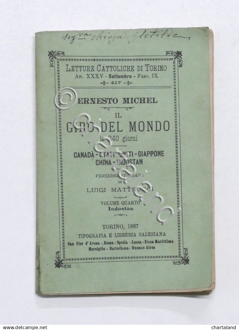 Ernesto Michel - Il Giro Del Mondo In 240 Giorni - Vol. Quarto - Indostan - 1887 - Altri & Non Classificati