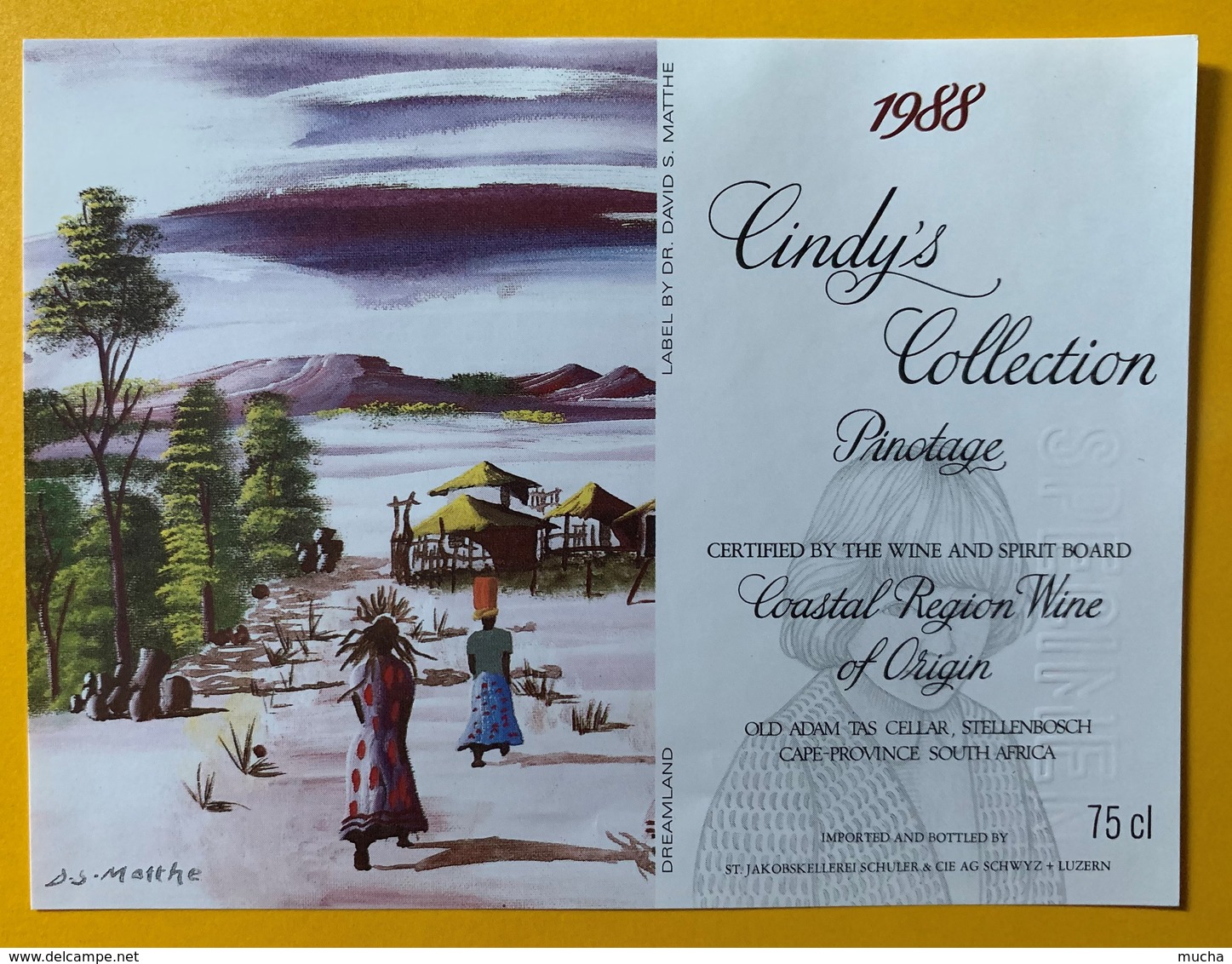 10990  - Cindy's Collection  Pinotage 1988 Afrique Du Sud Dreamland  Artiste Dr.David S.Mathe Spécimen - Art