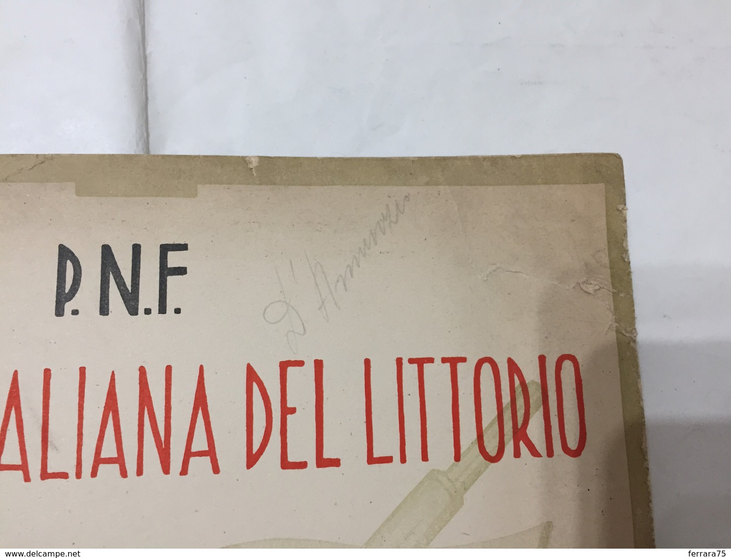 PNF GIL ATTESTATO PER LA CROCE AL MERITO AUTOGRAFO GABRIELE D'ANNUNZIO.? - Diplomi E Pagelle