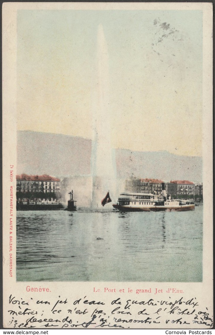 Le Port El Le Grand Jet D'Eau, Genève, 1901 - Lautz & Balzar CPA - Genève