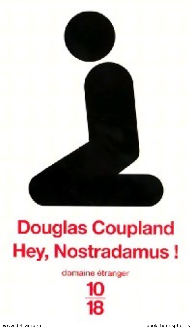 Hey Nostradamus De Douglas Coupland (2007) - Autres & Non Classés