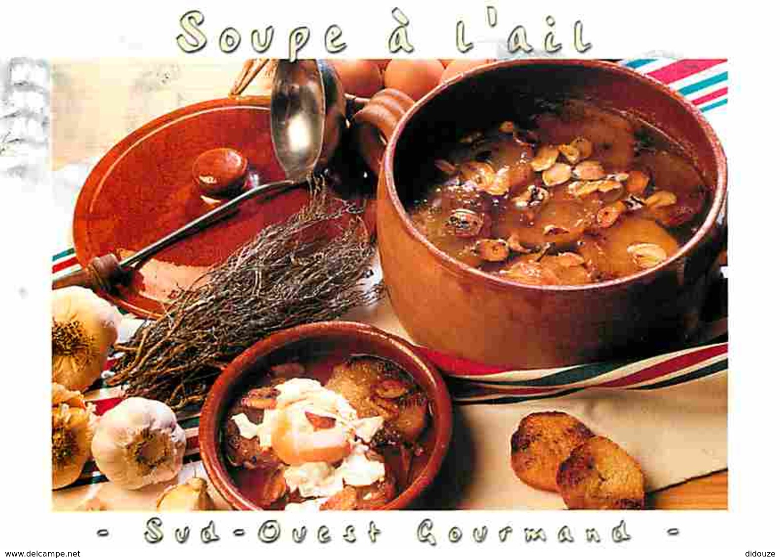 Recettes De Cuisine - Soupe à L'ail - Voir Scans Recto-Verso - Recettes (cuisine)