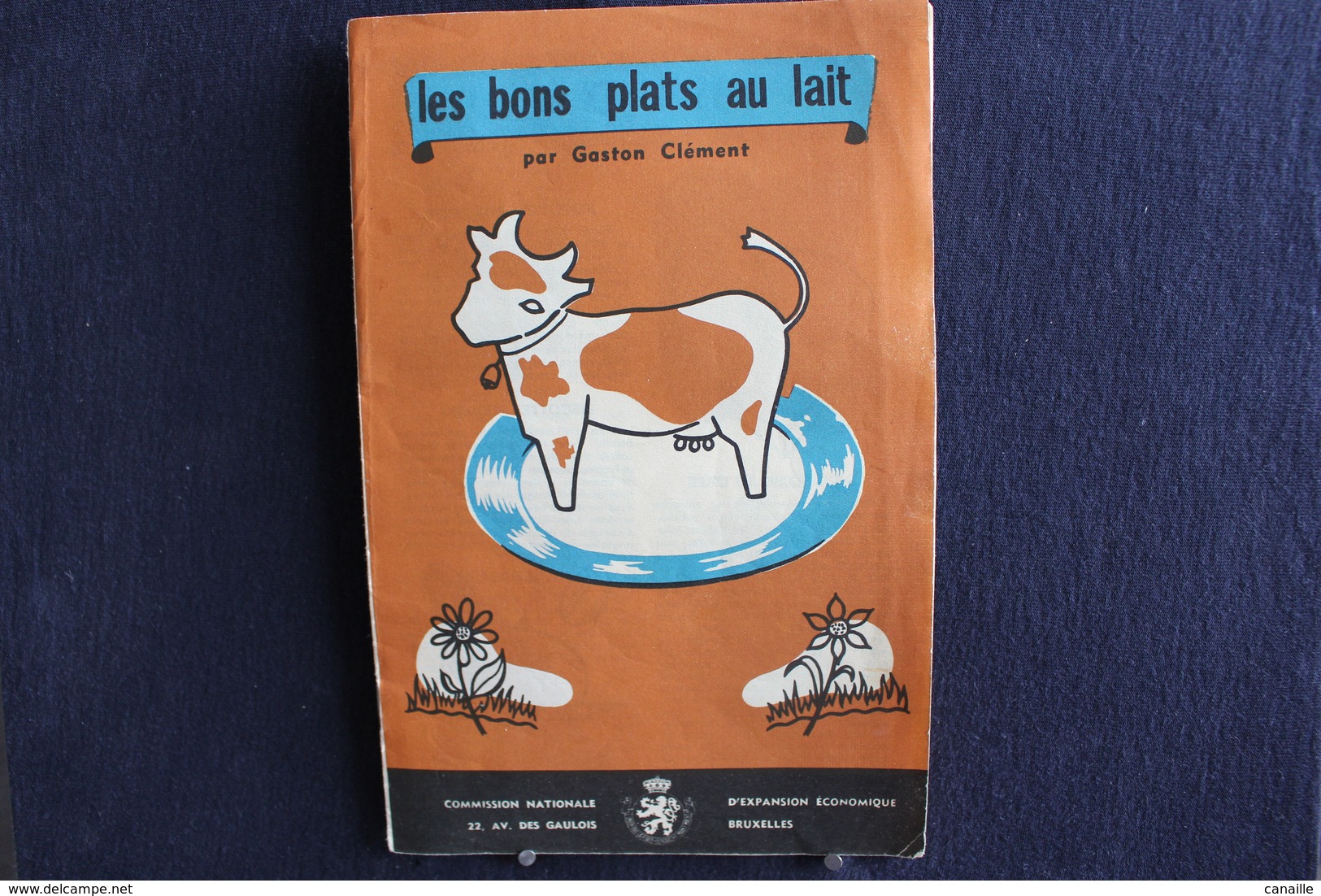 Publicités ( 4 )  - Livret De Cuisine - Par Gaston Clément - Les Bons Plats Au Lait -  Forma 13x20 Cm 8 Page - Küche & Wein