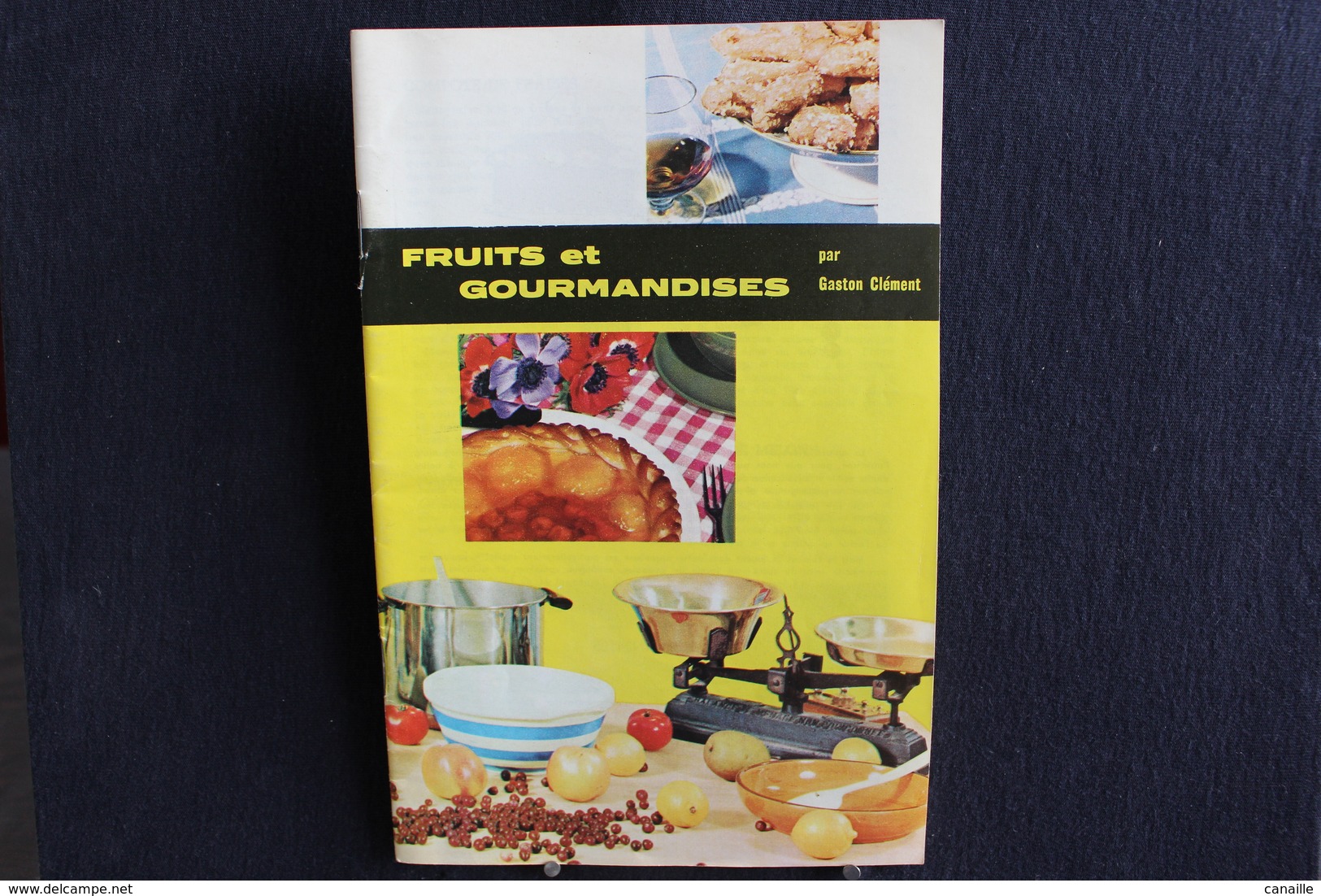 Publicités ( 5 )  - Livret De Cuisine - Par Gaston Clément - Fruits Et Gourmandises  -  Forma 13x20 Cm 15 Page - Küche & Wein