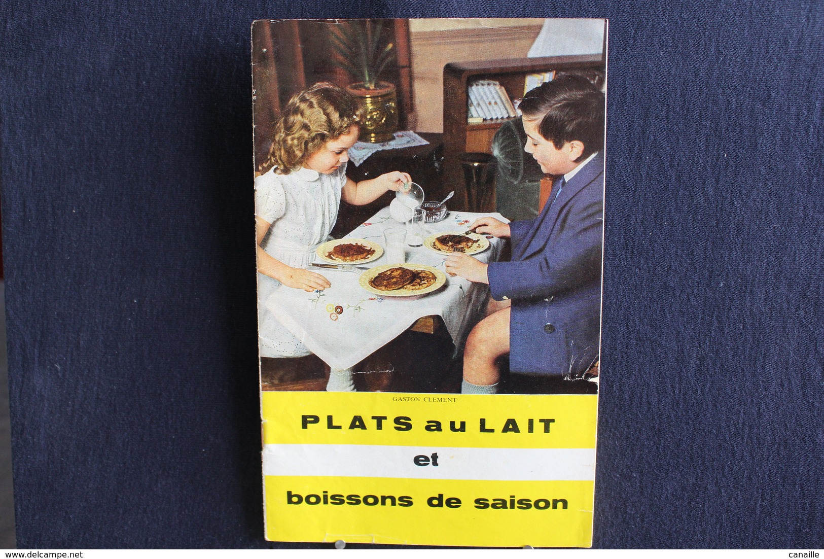 Publicités ( 6 ) - Livret De Cuisine - Par Gaston Clément - Plats Au Lait Et Boissons De Saison - Forma 13x20 Cm 15 Page - Küche & Wein