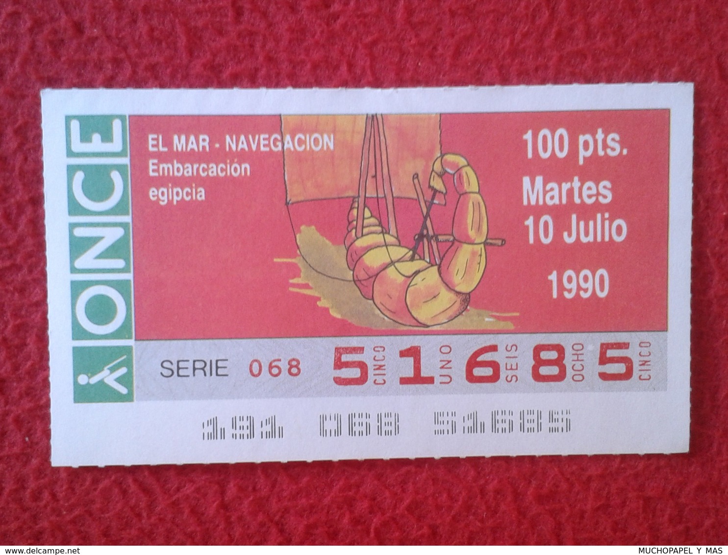 CUPÓN DE ONCE LOTTERY SPAIN LOTERÍA ESPAÑA EL MAR THE SEA LA MER NAVIGATION EMBARCACIÓN EGIPCIA EGYPTIAN BOAT EGYPT VER - Billetes De Lotería