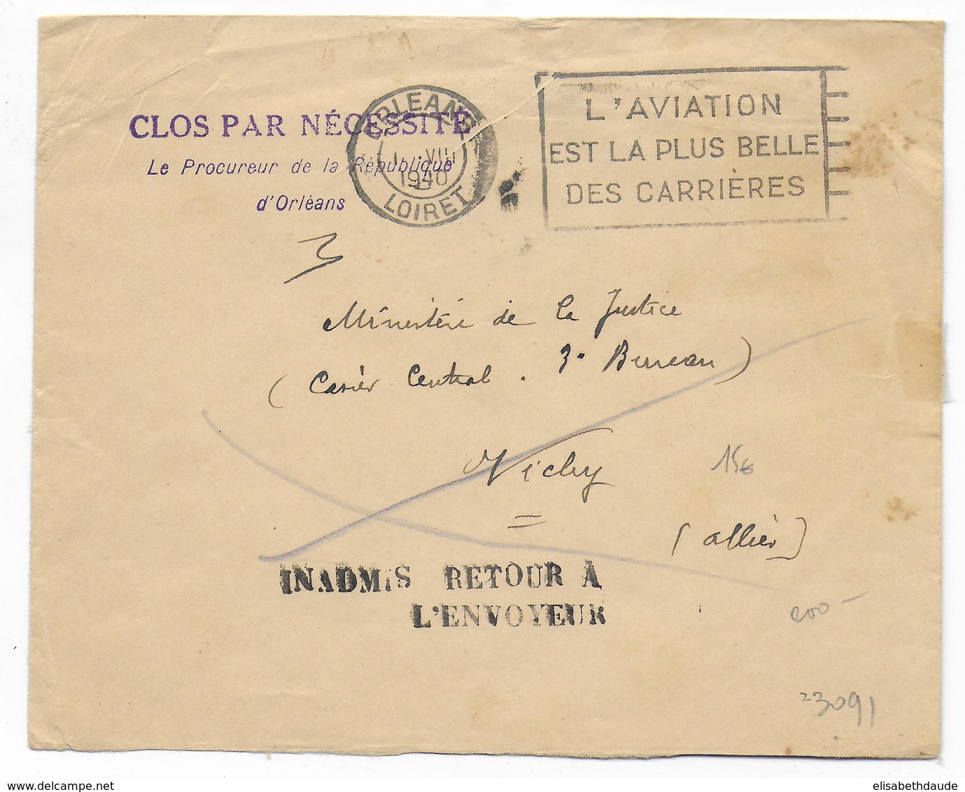 1940 - INADMIS ! - ENVELOPPE Du PROCUREUR De La REPUBLIQUE à ORLEANS (LOIRET) => VICHY Avec RETOUR - WW II