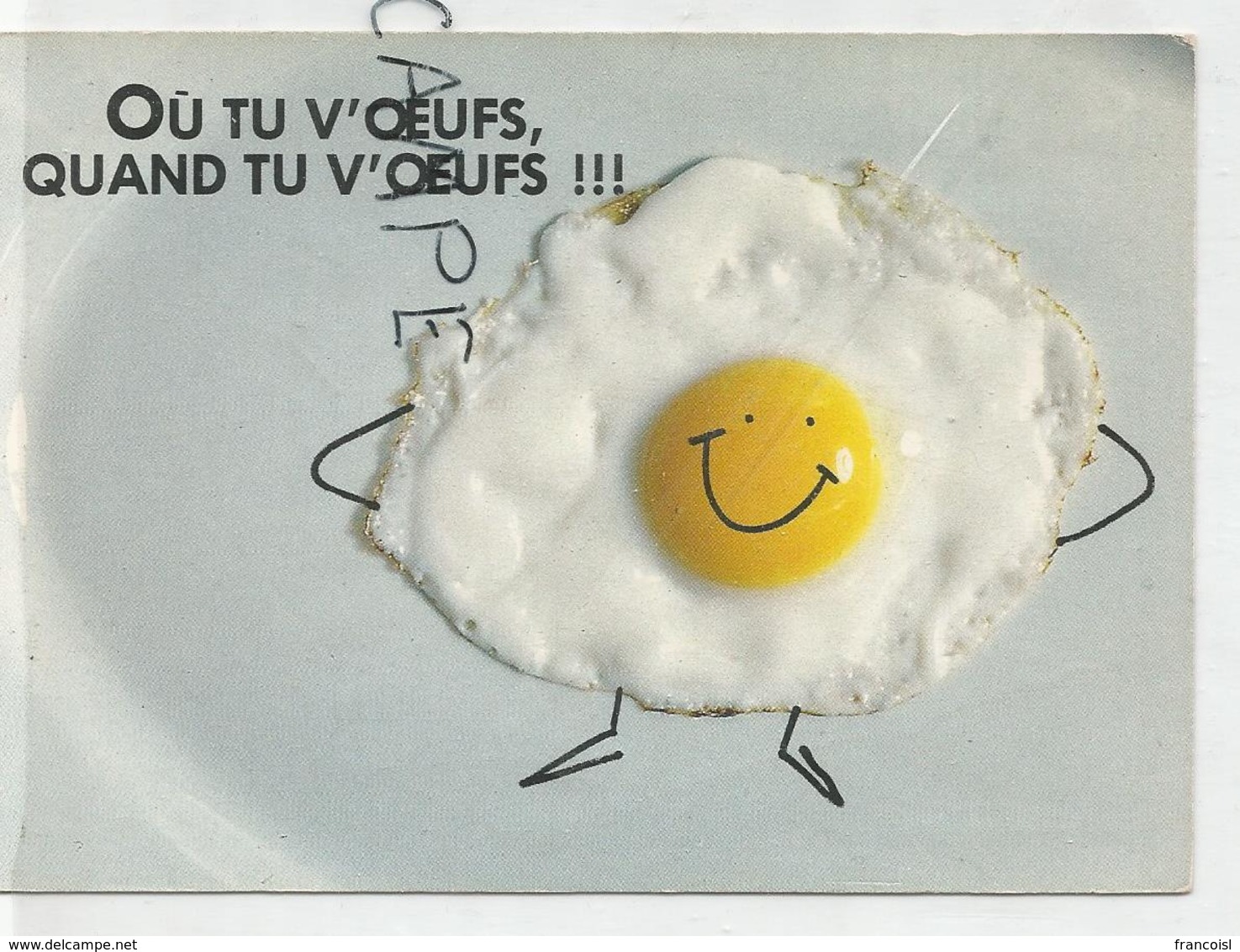 Un œuf Sur Le Plat:" Où Tu V'œufs, Quand Tu V'œufs!!!!" Photo Y. Bouvier - Humour