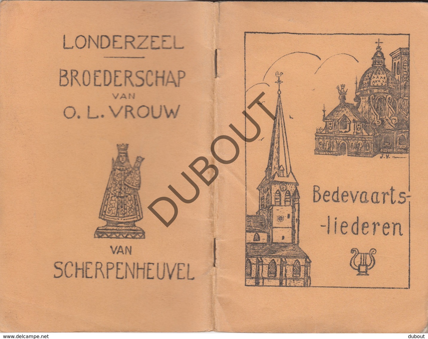 LONDERZEEL Broederschap OLVrouw Van Scherpenheuvel - Bedevaartsliederen ±1970 (N750) - Antique