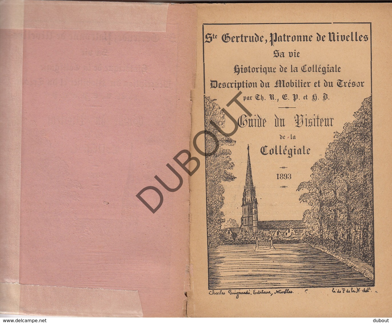 NIVELLES/NIJVEL Ste Gertrude - Guide Du Visiteur - 1893 - Avec Des Illustrations  (N751) - 1801-1900